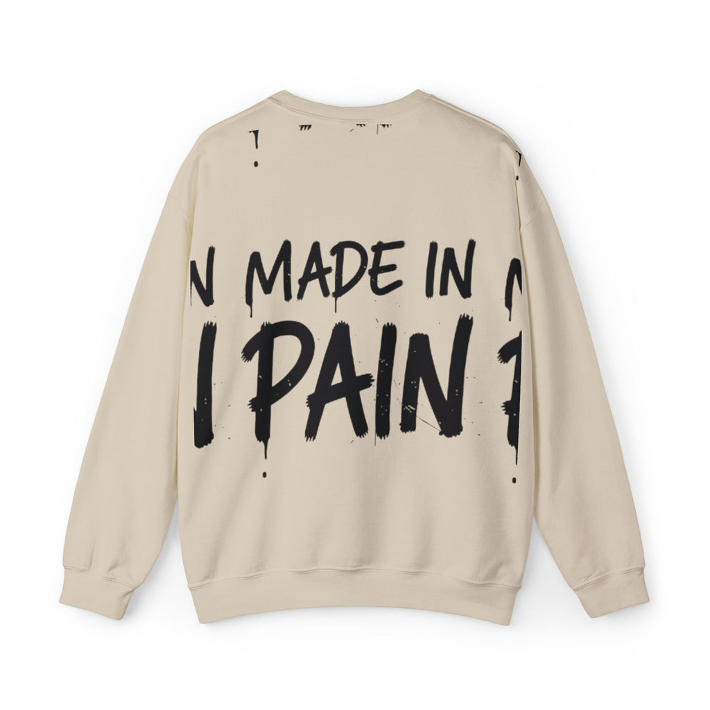Crewneck Sweatshirt — "Made in Pain" Graphic Back, Minimal Front Logo