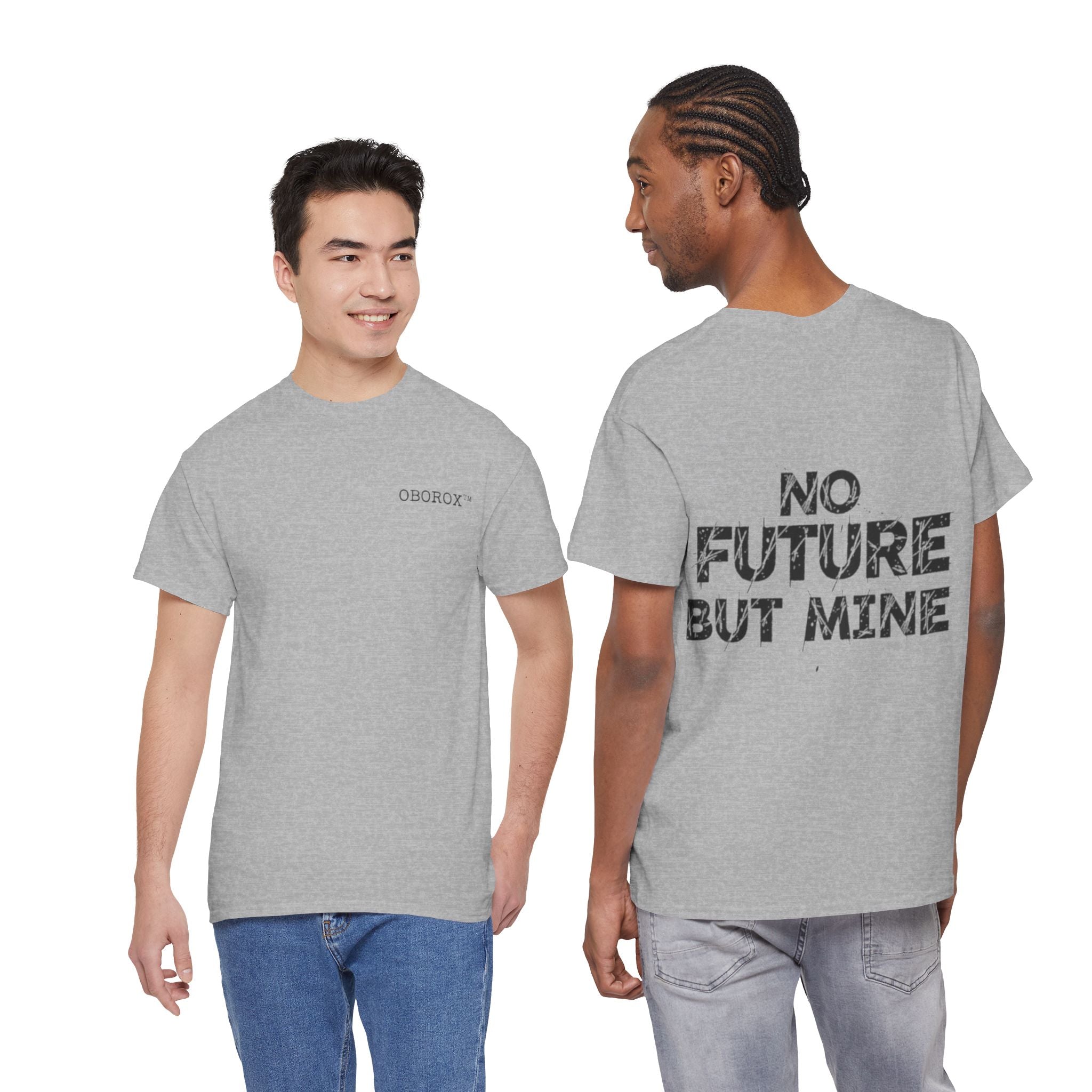 No Future But Mine Tee — Graphic Statement Cotton T‑Shirt